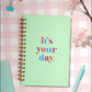 dinkywhee It's Your Day - Hardcover Wiro Notebook